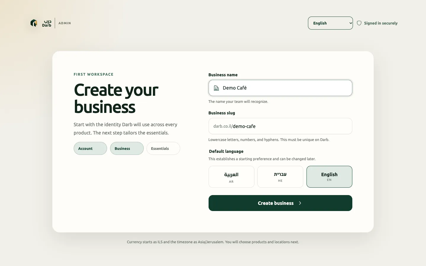 Onboarding step to create a business: name, slug on darb.co.il and default language.